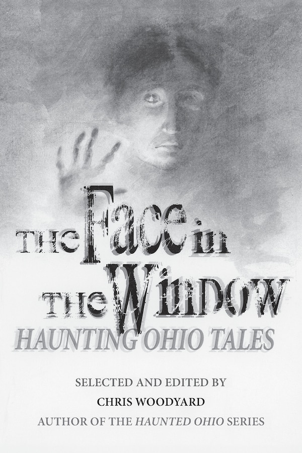 The Face in the Window by Chris Woodyard, Paperback | Indigo Chapters