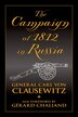 The Campaign of 1812 in Russia by Carl von Clausewitz, Paperback | Indigo Chapters