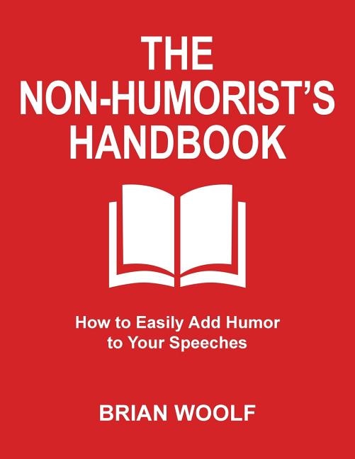 The Non-Humorist's Handbook by BRIAN WOOLF, Paperback | Indigo Chapters