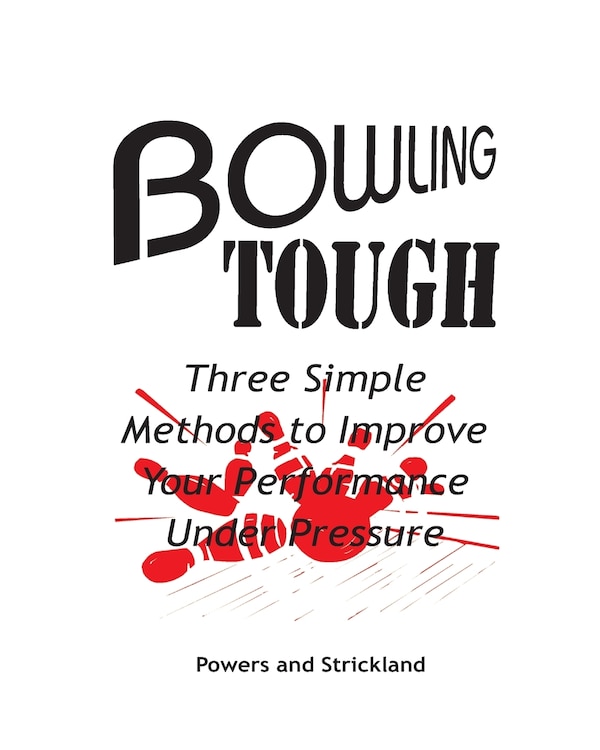 Bowling Tough by Bob Strickland, Paperback | Indigo Chapters