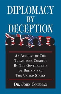 Diplomacy By Deception by John Coleman, Paperback | Indigo Chapters