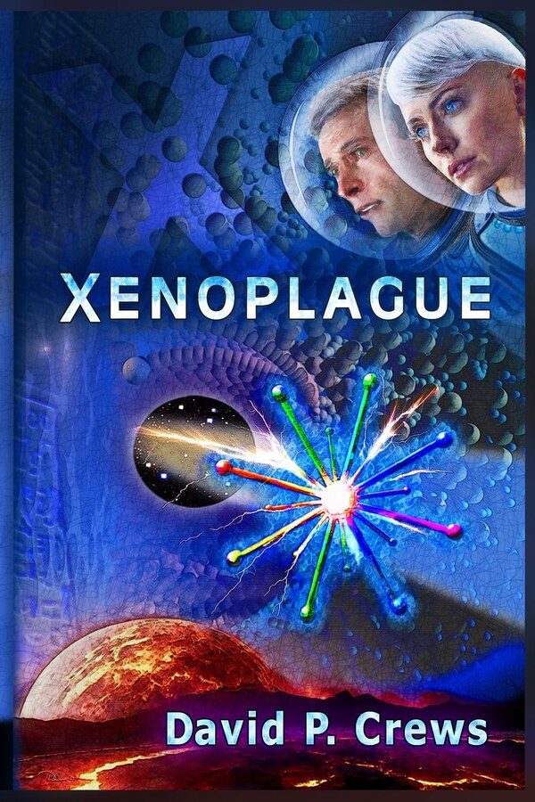 Xenoplague by David P Crews, Paperback | Indigo Chapters