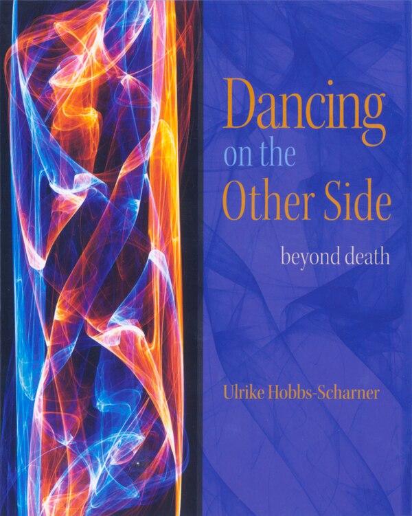 Dancing On The Other Side by Ulrike Hobbs-scharner, Paperback | Indigo Chapters