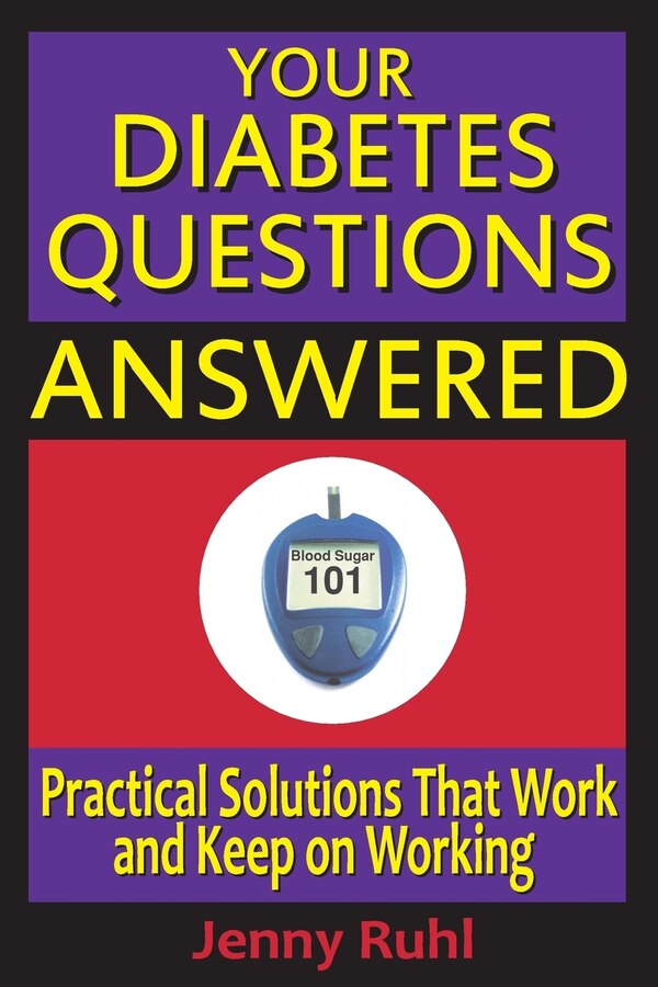 Your Diabetes Questions Answered by Jenny Ruhl, Paperback | Indigo Chapters