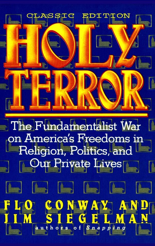 HOLY TERROR - Classic Edition by Flo Conway, Hardcover | Indigo Chapters