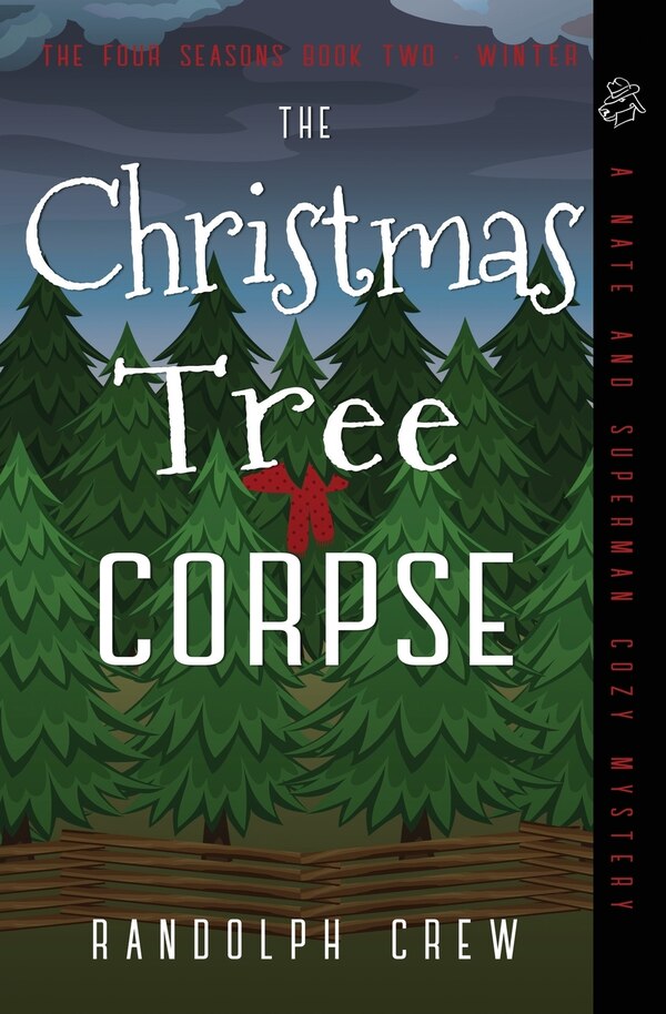 The Christmas Tree Corpse by Randolph Crew, Paperback | Indigo Chapters