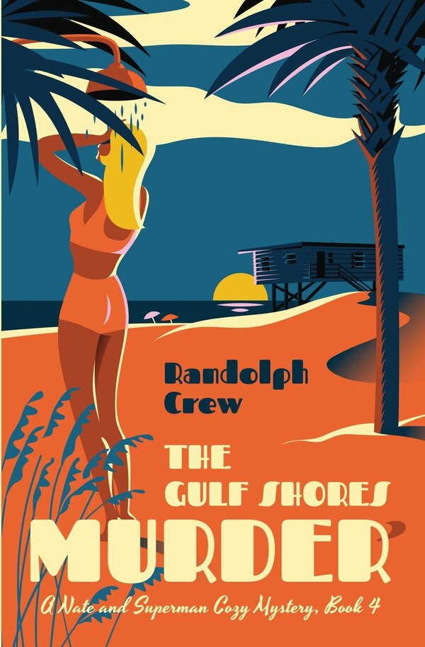 The Gulf Shores Murder by Randolph E Crew, Paperback | Indigo Chapters