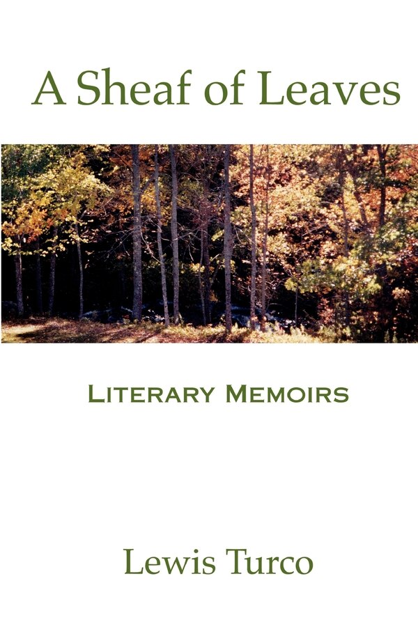 A Sheaf of Leaves by Lewis Putnam Turco, Paperback | Indigo Chapters