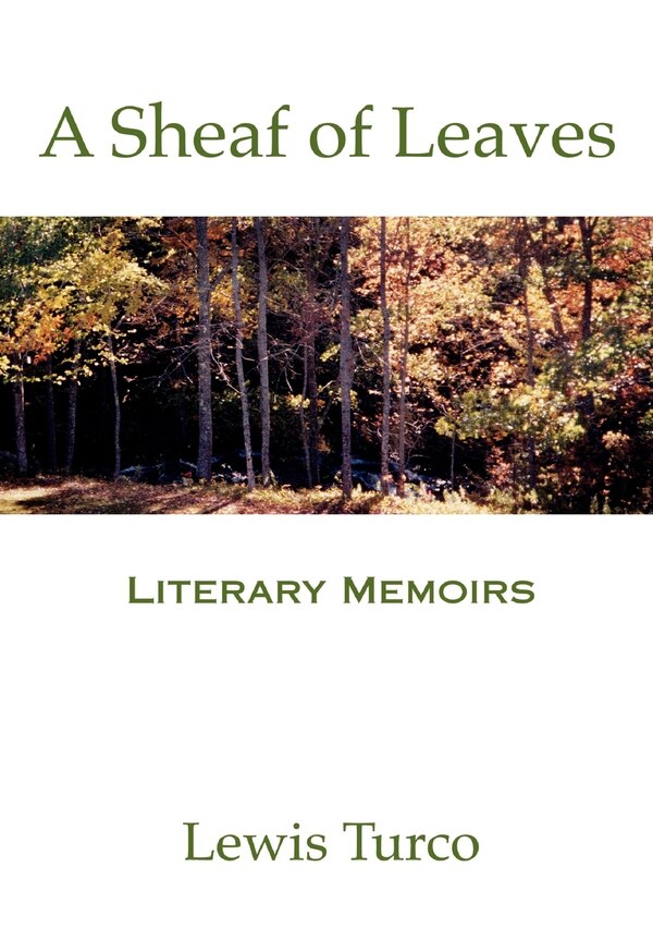 A Sheaf of Leaves by Lewis Turco, Hardcover | Indigo Chapters