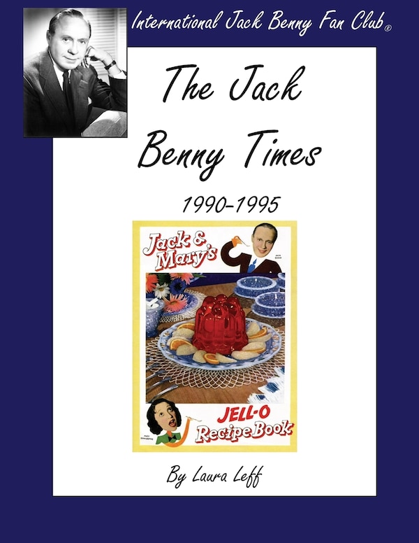 The Jack Benny Times 1990-1995 by Laura Leff, Paperback | Indigo Chapters