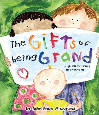 The Gifts Of Being Grand by Marianne Richmond, Hardcover | Indigo Chapters