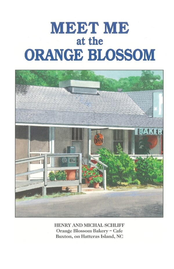 Meet Me At The Orange Blossom by Henry And Michal Schliff, Paperback | Indigo Chapters