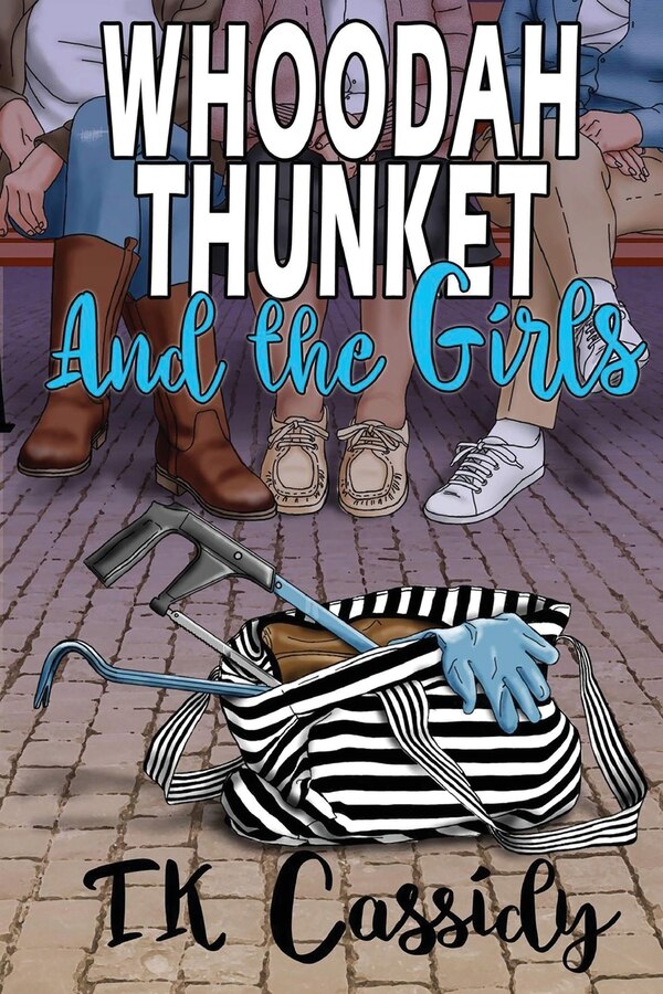 Whoodah Thunket and the girls by T K Cassidy, Paperback | Indigo Chapters