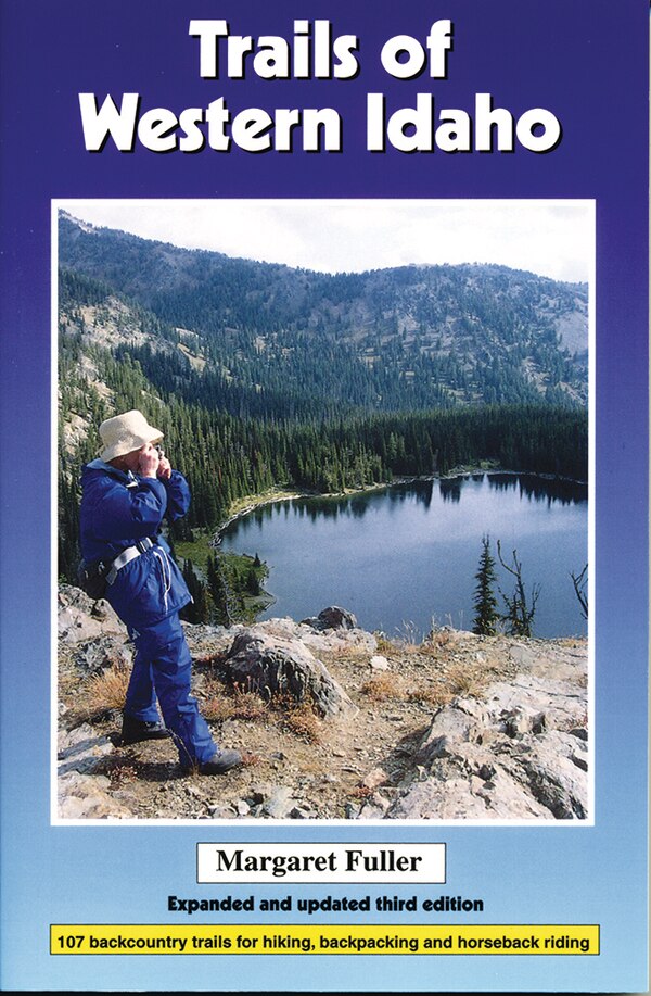Trails of Western Idaho by Margaret Fuller, Paperback | Indigo Chapters