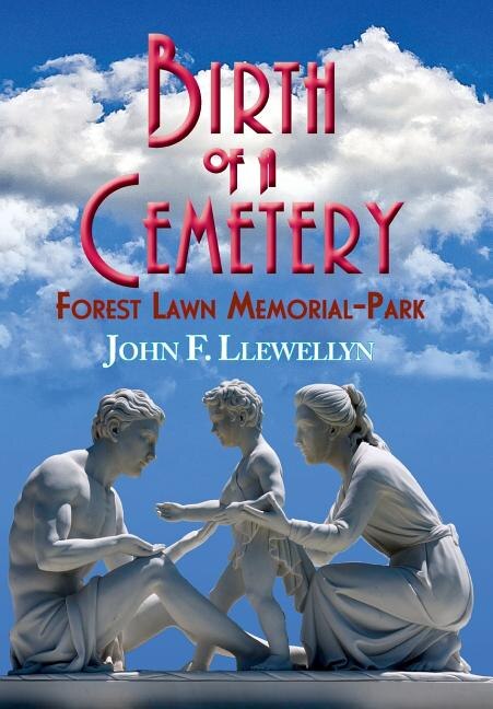 Birth of a Cemetery by John F Llewellyn, Hardcover | Indigo Chapters