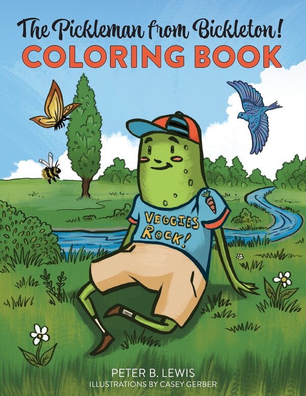 The Pickleman from Bickleton Coloring Book by Peter B Lewis, Paperback | Indigo Chapters