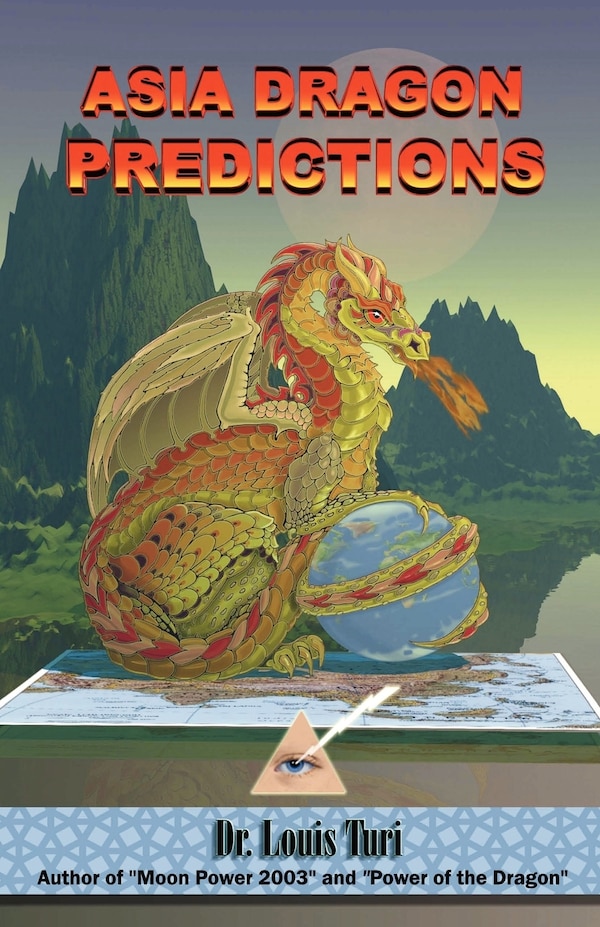 Asia Dragon Predicitons by Dr Louis Turi, Paperback | Indigo Chapters