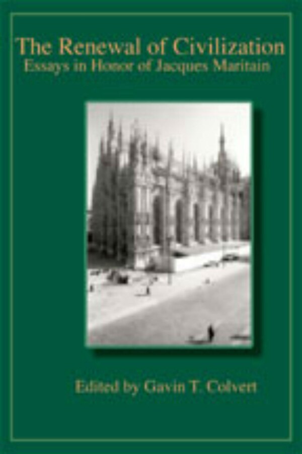 The Renewal of Civilization by Gavin T. Colvert, Paperback | Indigo Chapters