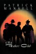 The Fathers Club by Patrick Mansell, Paperback | Indigo Chapters