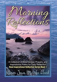 Morning Reflections by Karen Jean Matsko Hood, Hardcover | Indigo Chapters
