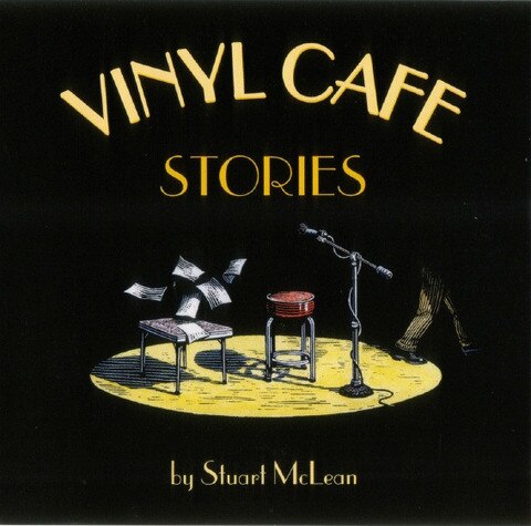 VINYL CAFE STORIES by Stuart Mclean, Paperback | Indigo Chapters