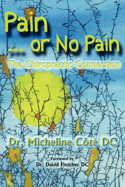 Pain Or No Pain by Micheline Cote DC, Paperback | Indigo Chapters