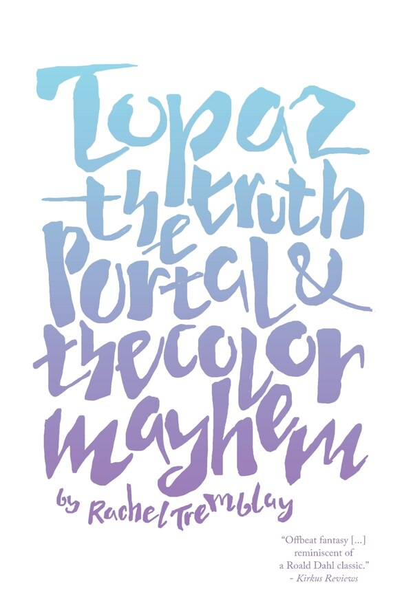 Topaz by Rachel Tremblay, Hardcover | Indigo Chapters