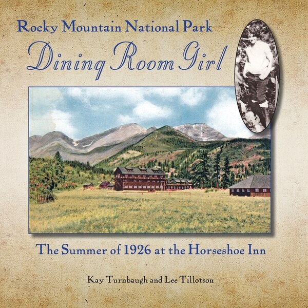 Rocky Mountain National Park Dining Room Girl by Kay Turnbaugh, Paperback | Indigo Chapters