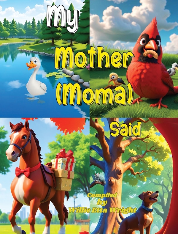 My Mother (Moma) Said by Willie Etta Wright, Hardcover | Indigo Chapters