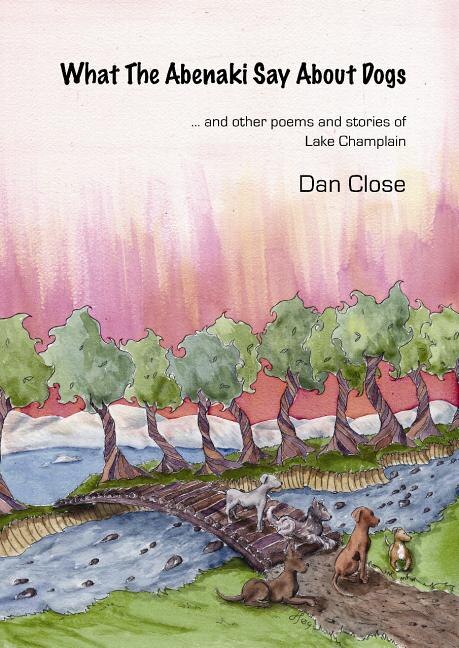 What The Abenaki Say About Dogs by Dan Close, Paperback | Indigo Chapters