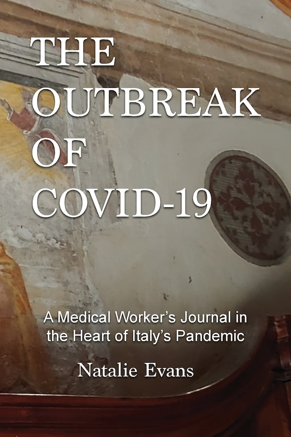 The Outbreak of Covid-19 by Natalie Evans, Paperback | Indigo Chapters