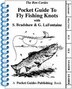 Pocket Guide To Fly Fishing Knots by Ron Cordes, Spiral Bound | Indigo Chapters