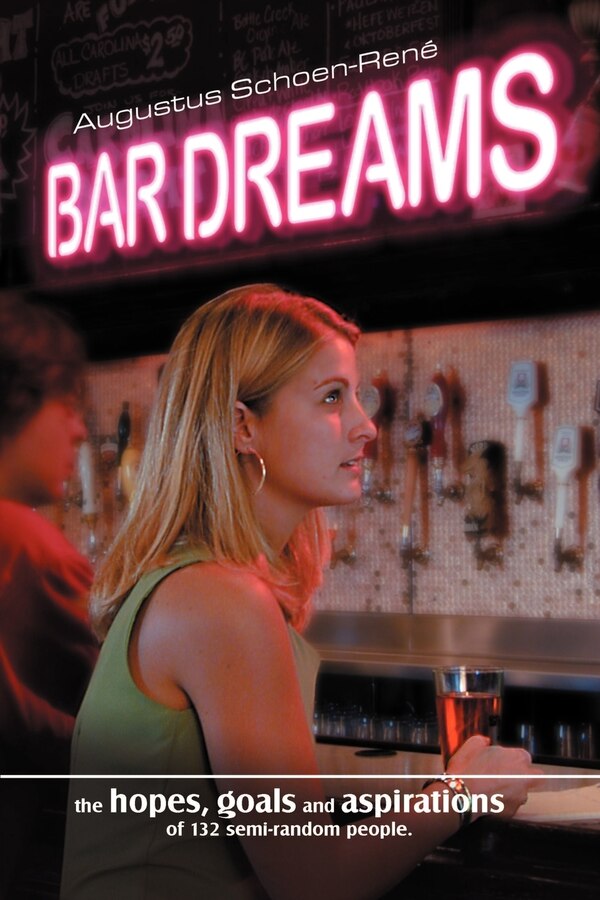 Bar Dreams by Augustus Schoen-rene, Paperback | Indigo Chapters