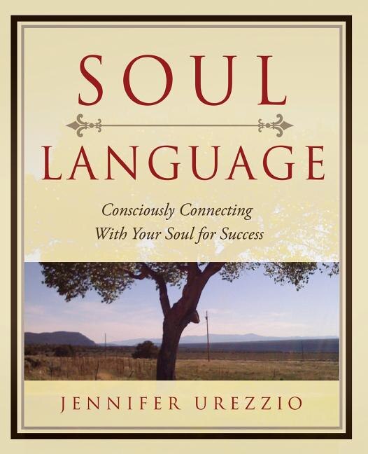 Soul Language by Jennifer Urezzio, Paperback | Indigo Chapters