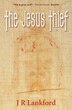 The Jesus Thief (the Jesus Thief Series Book 1) by J R Lankford, Paperback | Indigo Chapters