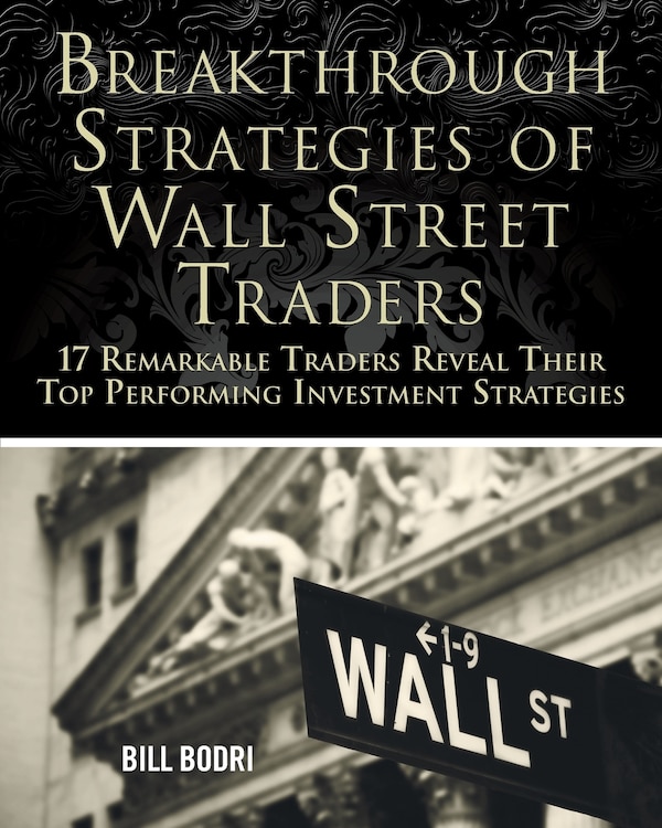 Breakthrough Strategies of Wall Street Traders by Bill Bodri, Paperback | Indigo Chapters
