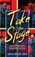 Take the Stage by Tamekia Mizladi Smith, Paperback | Indigo Chapters