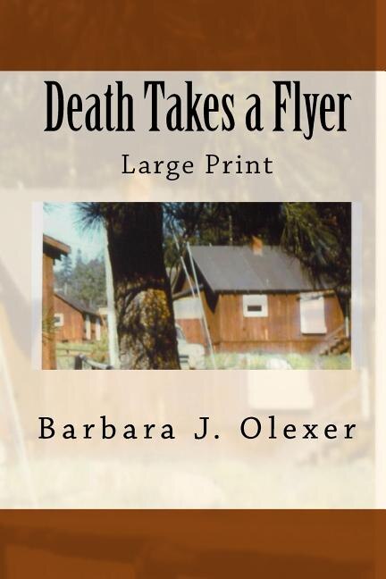 Death Takes a Flyer by Barbara J Olexer, Paperback | Indigo Chapters