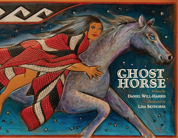 Ghost Horse by Daniel Will-harris, Paperback | Indigo Chapters