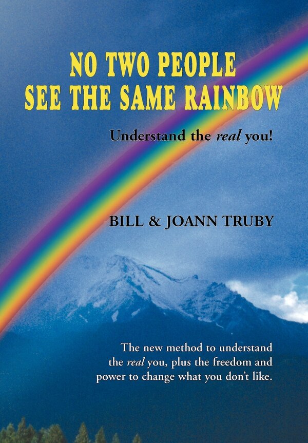 No Two People See The Same Rainbow by Bill Truby, Hardcover | Indigo Chapters