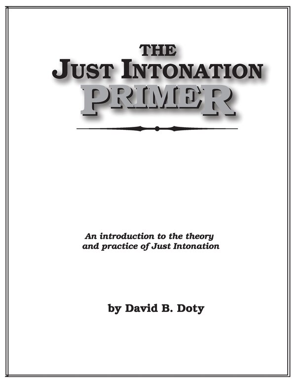 The Just Intonation Primer by David B Doty, Paperback | Indigo Chapters