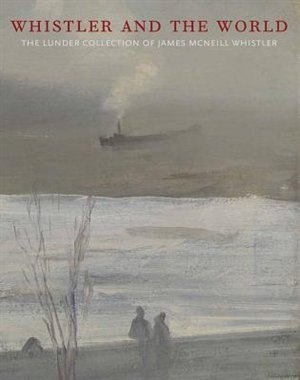 Whistler and the World by Justin McCann, Hardcover | Indigo Chapters