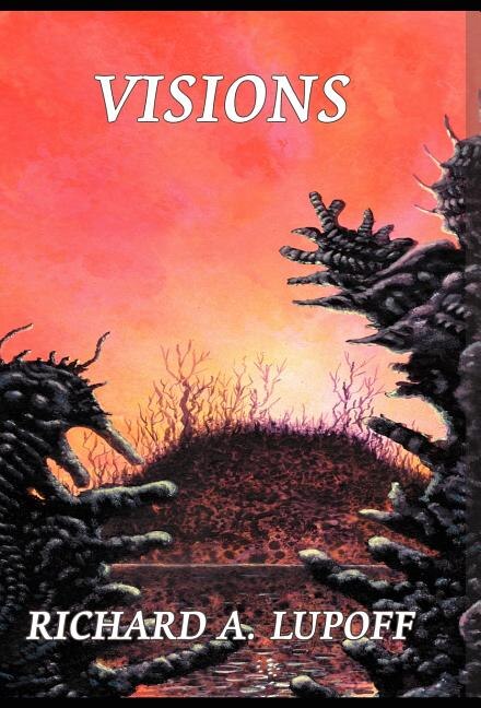 Visions by Richard A Lupoff, Hardcover | Indigo Chapters