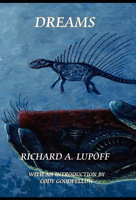 Dreams by Richard A Lupoff, Hardcover | Indigo Chapters