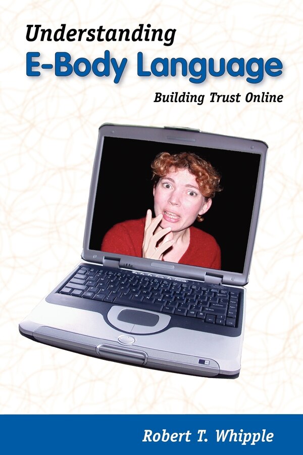 Understanding E-Body Language by Robert T Whipple, Paperback | Indigo Chapters