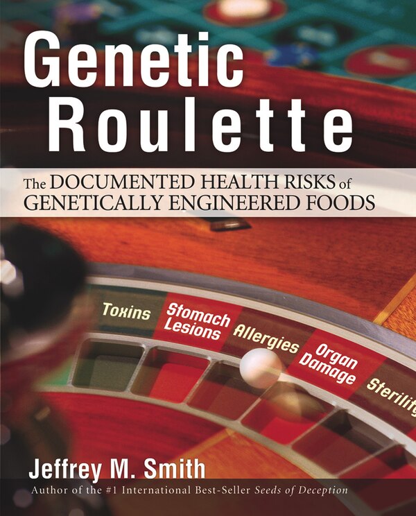 Genetic Roulette by Jeffrey M. Smith, Hardcover | Indigo Chapters