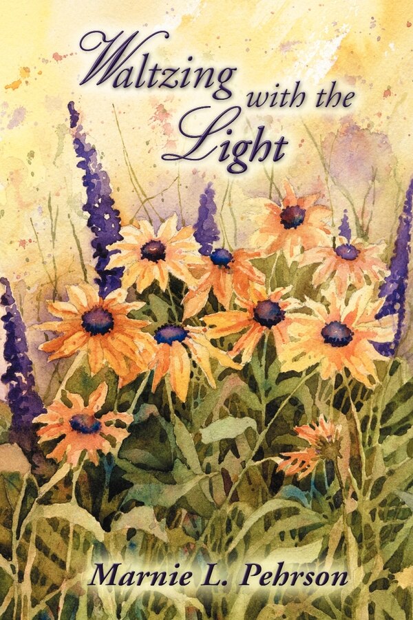 Waltzing With The Light by Marnie L Pehrson, Paperback | Indigo Chapters