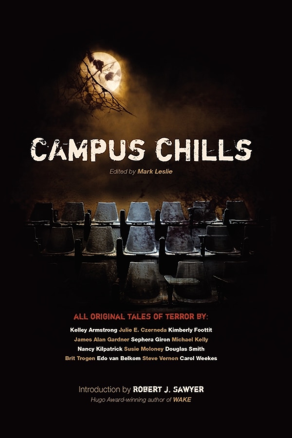 Campus Chills by Kelley Armstrong, Paperback | Indigo Chapters