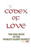 Codex Of Love: Reflections From The Heart Of Ishtar by White Dove, Paperback | Indigo Chapters