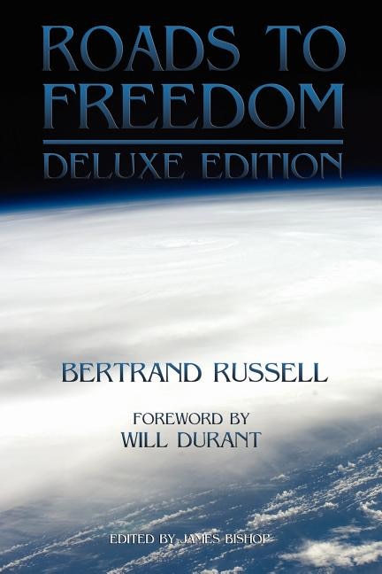 Roads to Freedom by BERTRAND RUSSELL, Paperback | Indigo Chapters